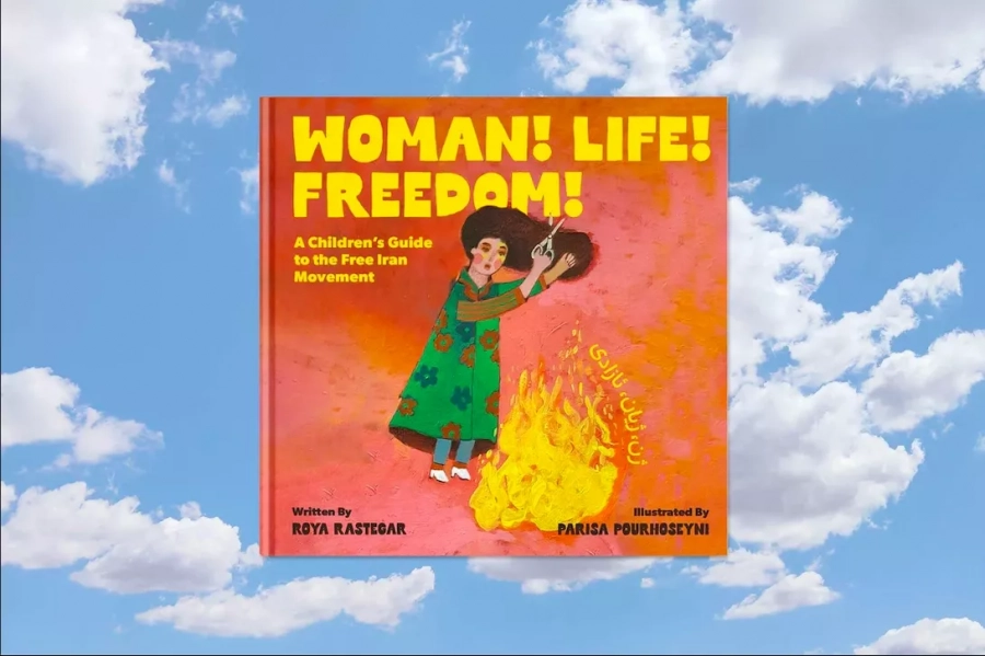 WOMAN! LIFE! FREEDOM! A Children's Guide to the Free Iran Movement